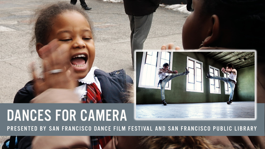 SFDFF presents Dances for Camera at SF Public Library