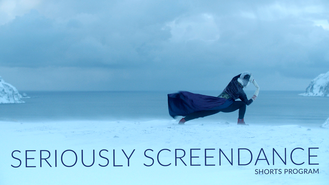 Seriously Screendance Shorts Program